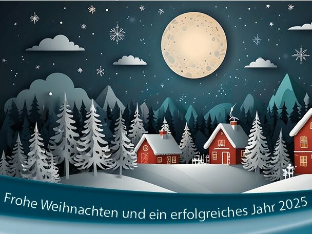 Beitragsbild zum Thema "Wir wünschen frohe und besinnliche Festtage und alles Gute für 2025!" Beitragsbild zum Thema "Wir wünschen frohe und besinnliche Festtage und alles Gute für 2025!"